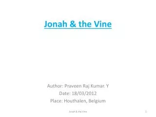 Jonah &amp; the Vine
