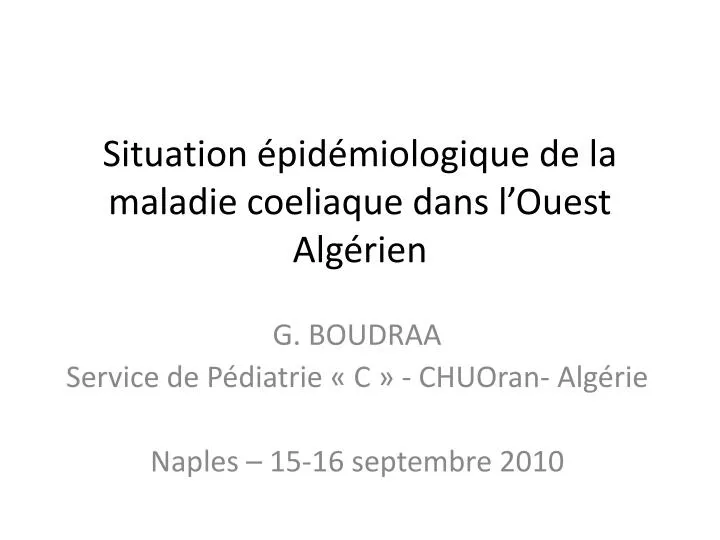 situation pid miologique de la maladie coeliaque dans l ouest alg rien