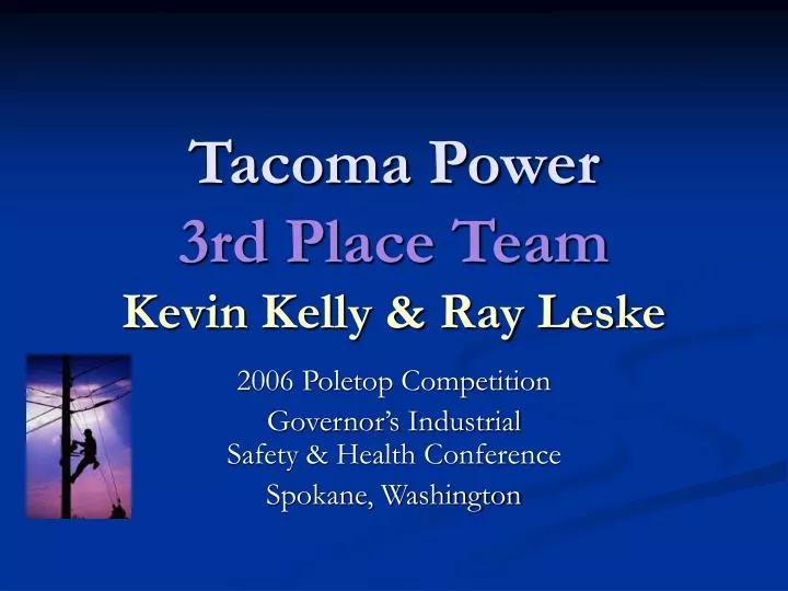 tacoma power 3rd place team kevin kelly ray leske