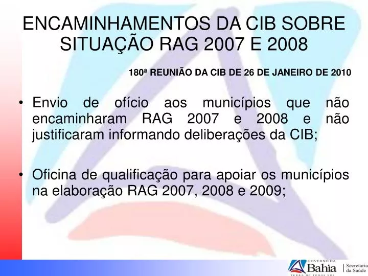 encaminhamentos da cib sobre situa o rag 2007 e 2008