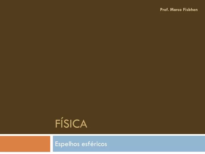 PPT - Física PowerPoint Presentation, Free Download - ID:4864634