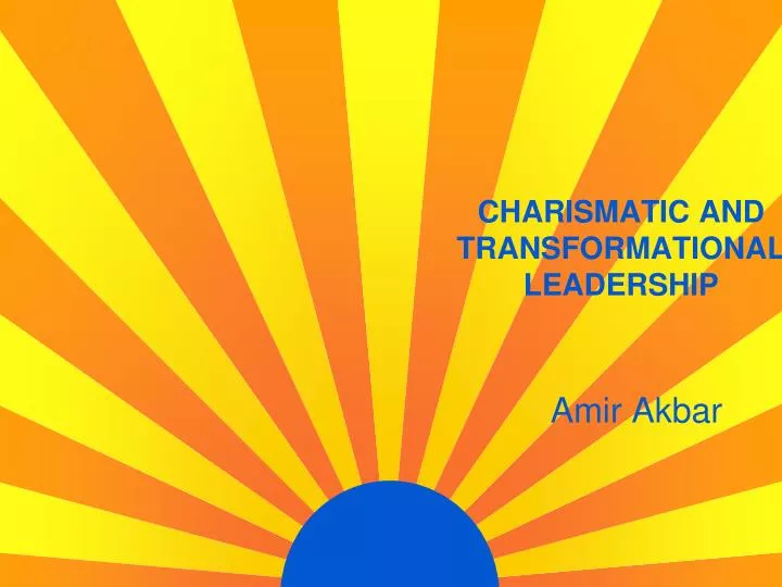 charismatic and transformational leadership