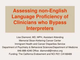 Assessing non-English Language Proficiency of Clinicians who Bypass Interpreters