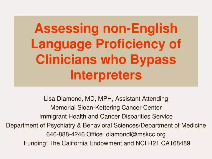 assessing non english language proficiency of clinicians who bypass interpreters