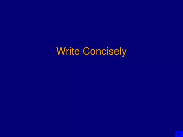 write concisely