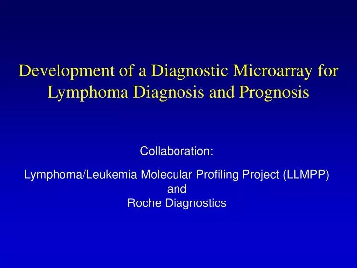 development of a diagnostic microarray for lymphoma diagnosis and prognosis