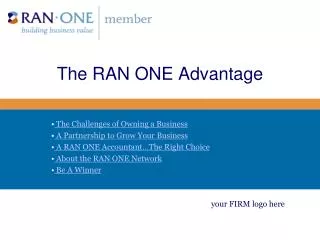 The RAN ONE Advantage