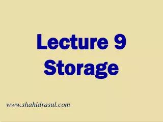 Lecture 9 Storage