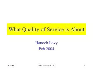 What Quality of Service is About