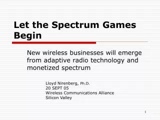 Let the Spectrum Games Begin