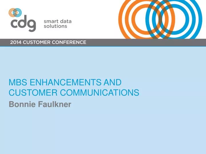 mbs enhancements and customer communications