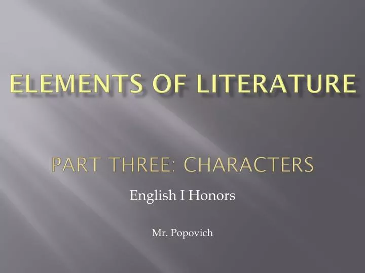 elements of literature part three characters