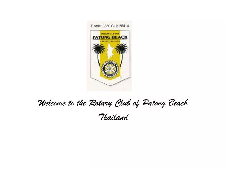 welcome to the rotary club of patong beach thailand