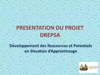 presentation du projet drepsa