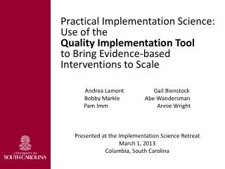 Practical Implementation Science: Use of the Quality Implementation Tool