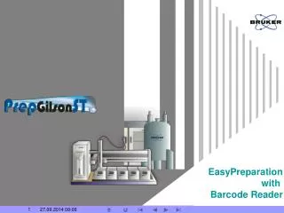 EasyPreparation with Barcode Reader