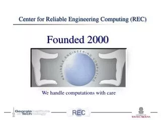 Center for Reliable Engineering Computing (REC)