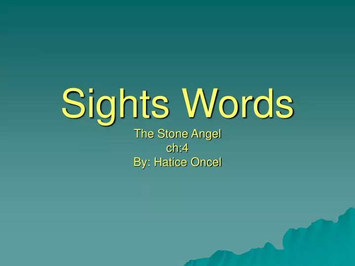 sights words the stone angel ch 4 by hatice oncel