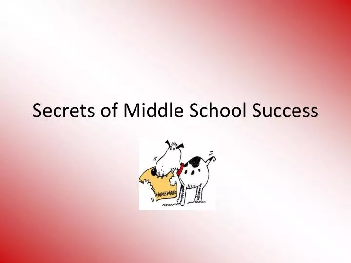 secrets of middle school success
