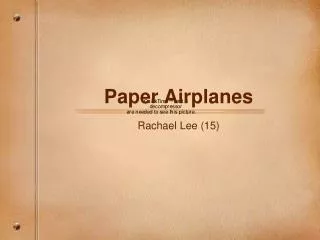 Paper Airplanes