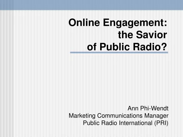 online engagement the savior of public radio
