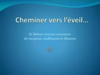 cheminer vers l veil