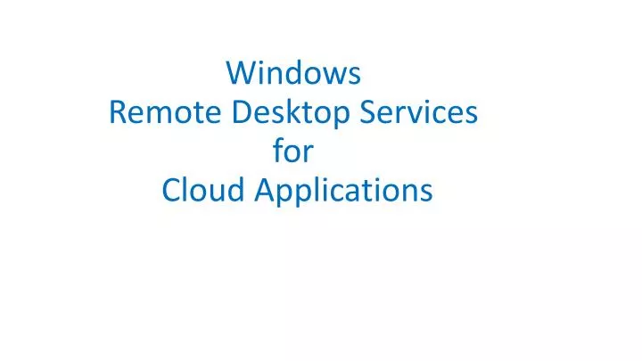 windows remote desktop services for cloud applications