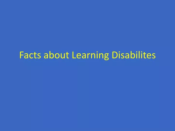 facts about learning disabilites