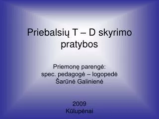 priebalsi t d skyrimo pratybos