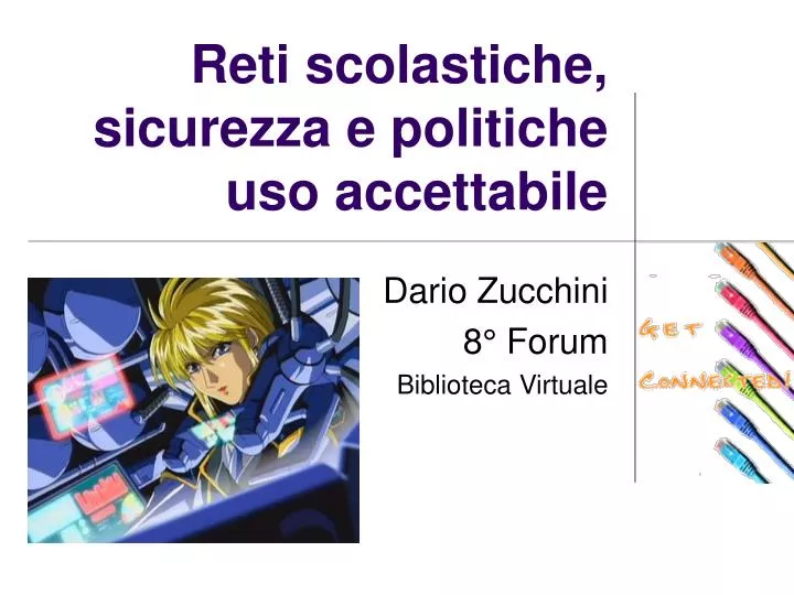 reti scolastiche sicurezza e politiche uso accettabile