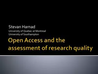Open Access and the assessment of research quality