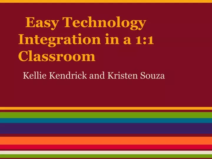 easy technology integration in a 1 1 classroom