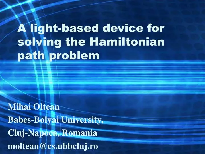 a light based device for solving the hamiltonian path problem