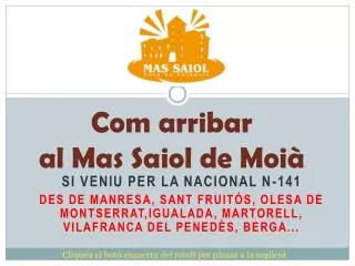 com arribar al mas saiol de moi