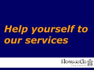 Help yourself to our services
