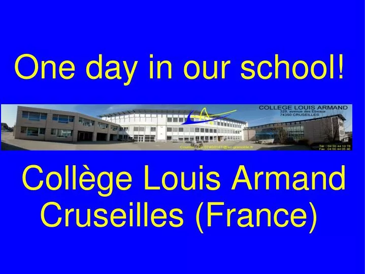 one day in our school coll ge louis armand cruseilles france
