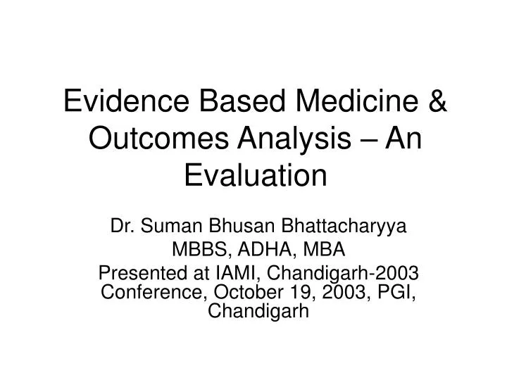 evidence based medicine outcomes analysis an evaluation