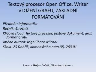 textov procesor open office writer vlo en grafu z kladn form tov n