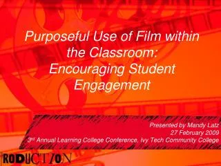 Purposeful Use of Film within the Classroom: Encouraging Student Engagement