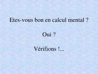 etes vous bon en calcul mental oui v rifions