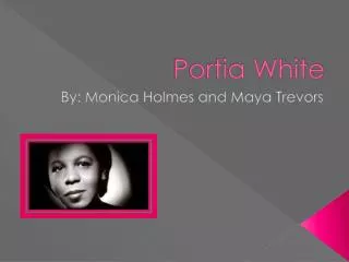 Portia White