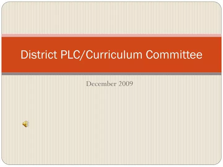 district plc curriculum committee