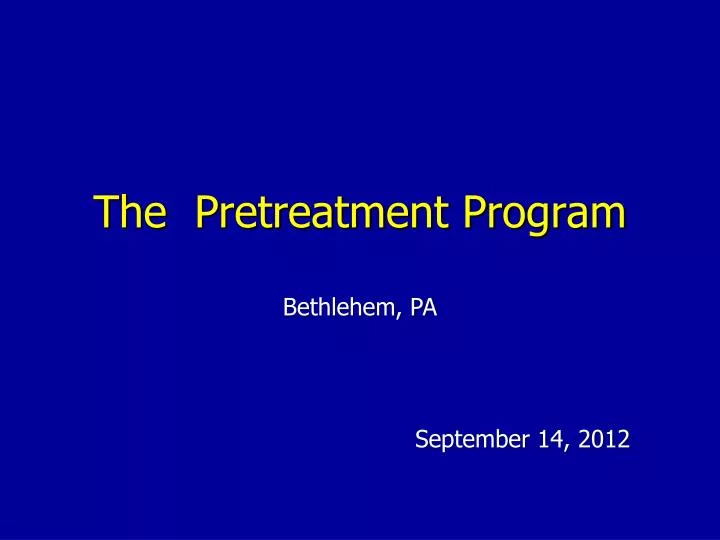 the pretreatment program