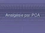 Analgésie par PCA - slide 1