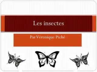 les insectes