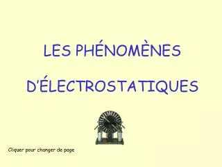 les ph nom nes d lectrostatiques