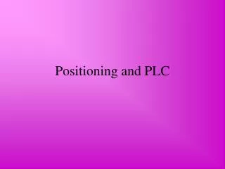 Positioning and PLC