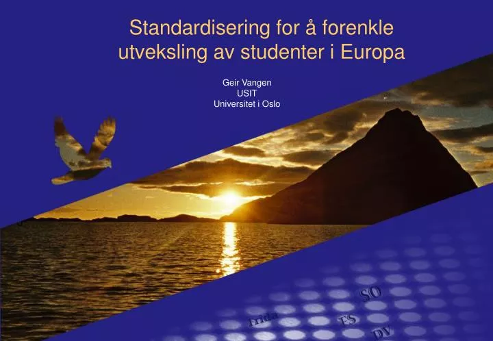 standardisering for forenkle utveksling av studenter i europa