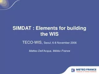 SIMDAT : Elements for building the WIS