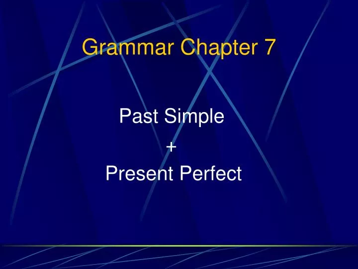 grammar chapter 7
